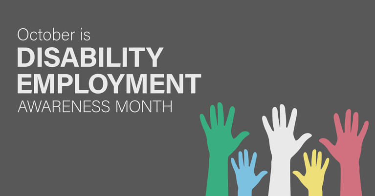 October is National Disability Employment Awareness Month